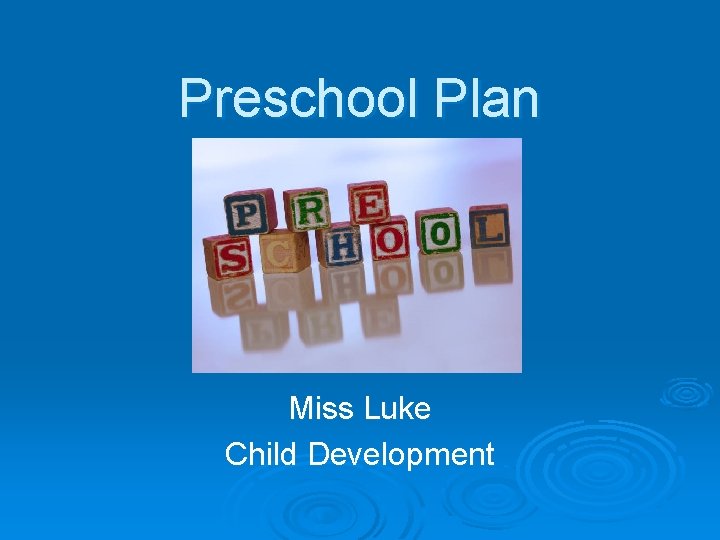 Preschool Plan Miss Luke Child Development 
