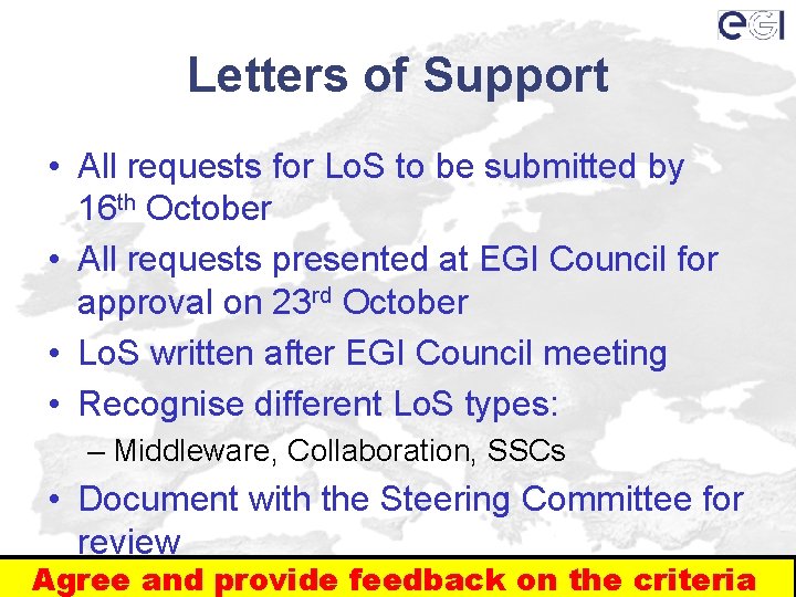 Letters of Support • All requests for Lo. S to be submitted by 16