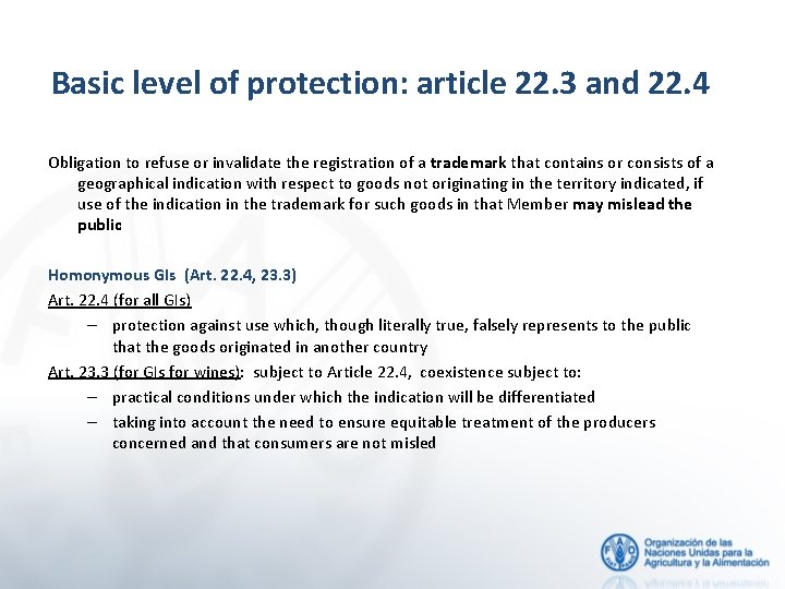 Basic level of protection: article 22. 3 and 22. 4 Obligation to refuse or