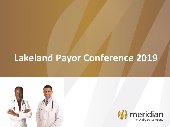 Lakeland Payor Conference 2019 