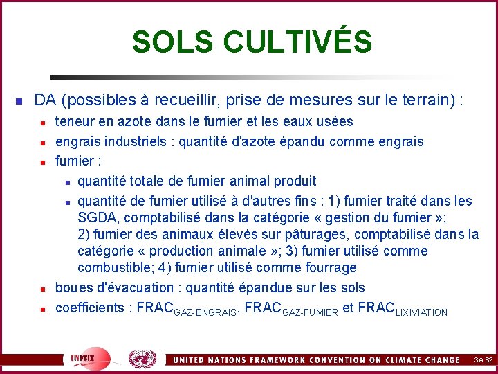 SOLS CULTIVÉS n DA (possibles à recueillir, prise de mesures sur le terrain) :