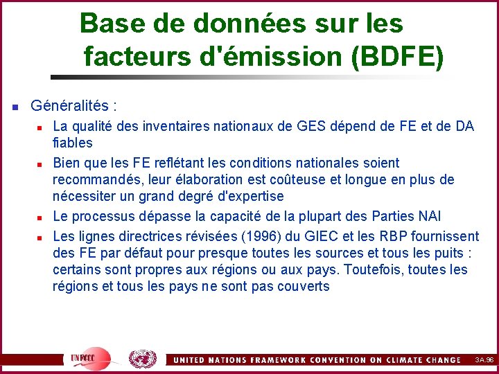 Base de données sur les facteurs d'émission (BDFE) n Généralités : n n La