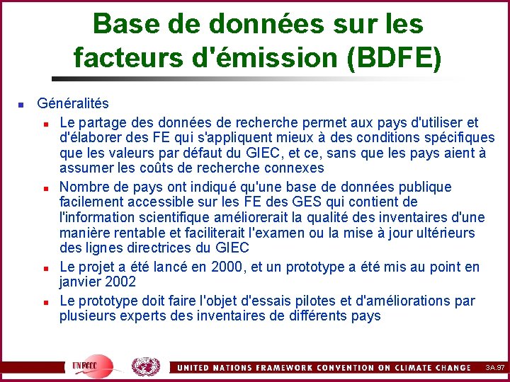 Base de données sur les facteurs d'émission (BDFE) n Généralités n Le partage des