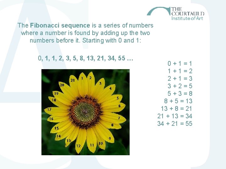 The Fibonacci sequence is a series of numbers where a number is found by The Fibonacci sequence is a series of numbers where a number is found by