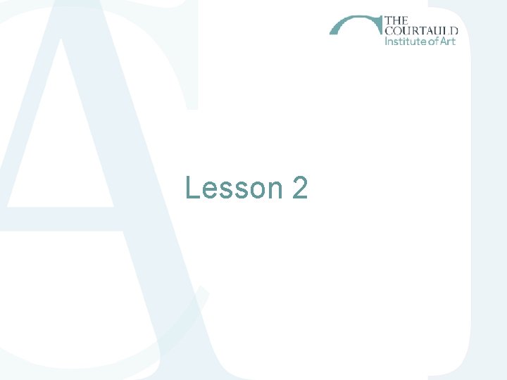 Lesson 2 Lesson 2