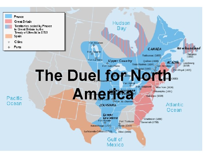 The Duel for North America 