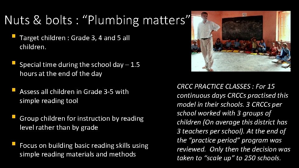 Nuts & bolts : “Plumbing matters” § Target children : Grade 3, 4 and