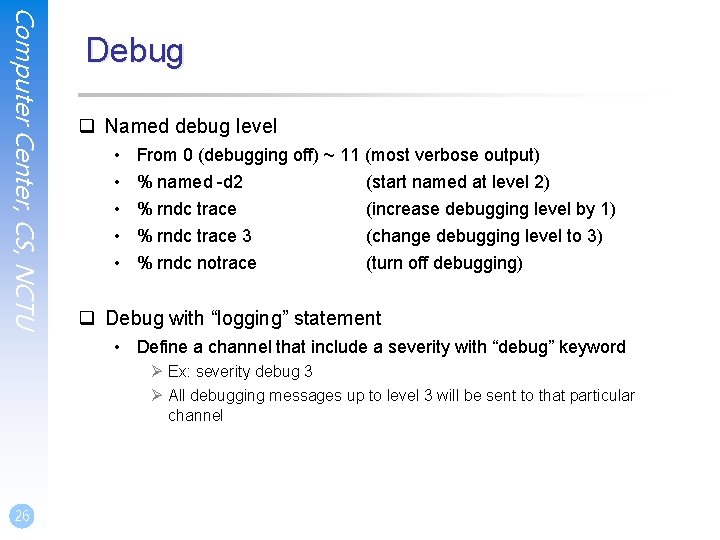 named debug level