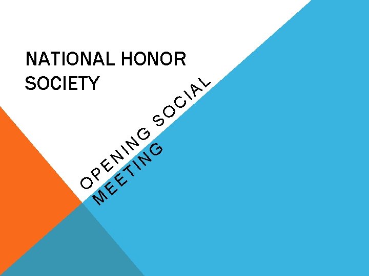 NATIONAL HONOR L SOCIETY A S G IN G N IN E T P