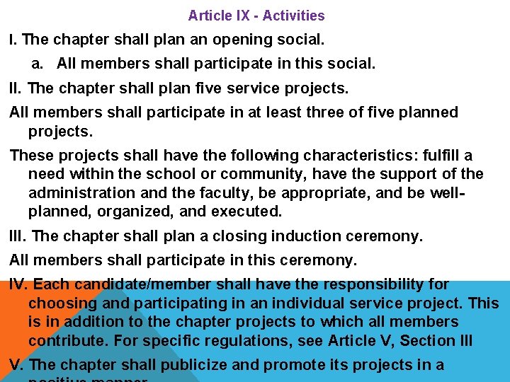 Article IX - Activities I. The chapter shall plan an opening social. a. All