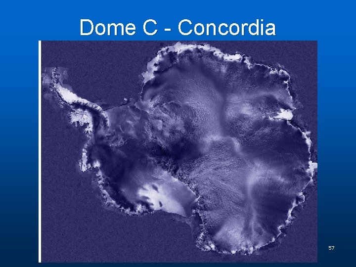 Dome C - Concordia 57 