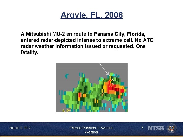 Argyle, FL, 2006 A Mitsubishi MU-2 en route to Panama City, Florida, entered radar-depicted