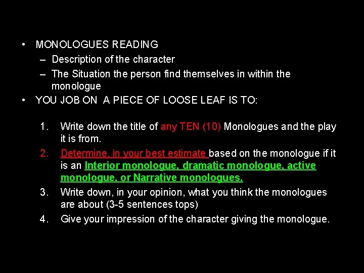  • MONOLOGUES READING – Description of the character – The Situation the person