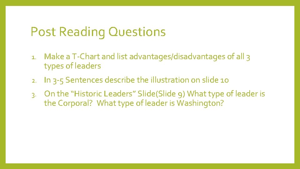 Post Reading Questions 1. Make a T-Chart and list advantages/disadvantages of all 3 types