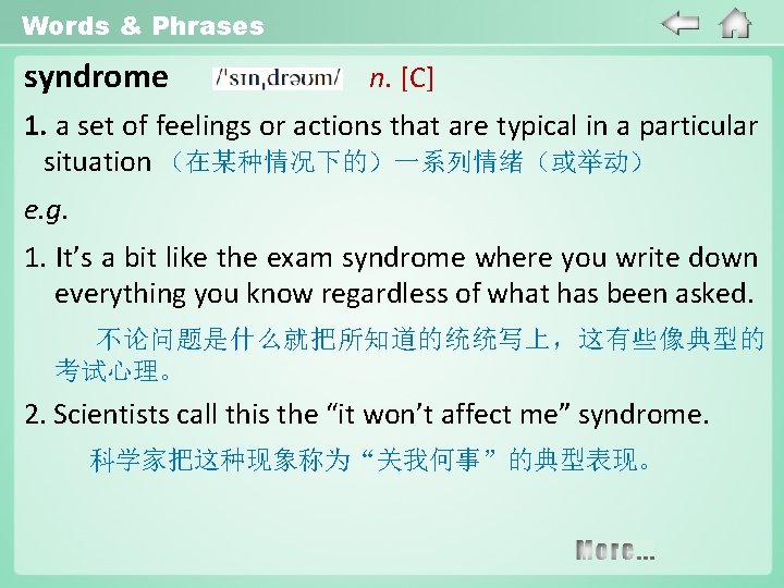 Words & Phrases syndrome n. [C] 1. a set of feelings or actions that
