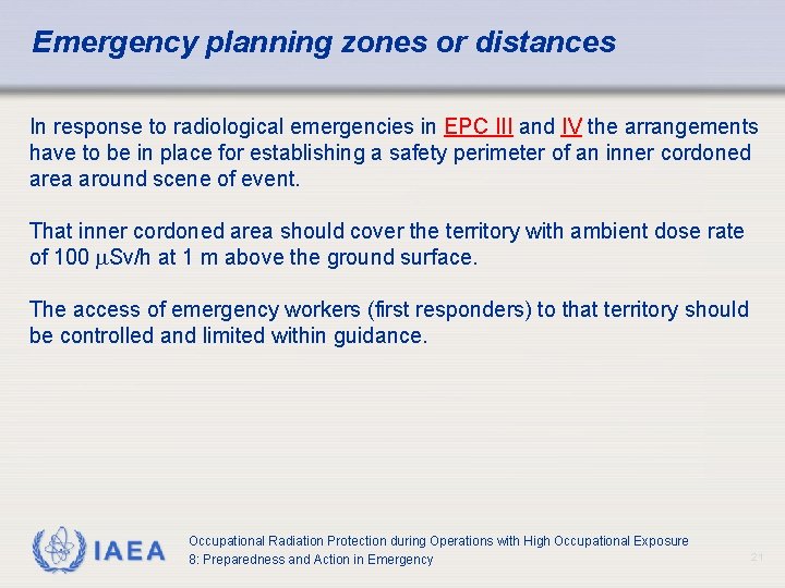 Emergency planning zones or distances In response to radiological emergencies in EPC III and