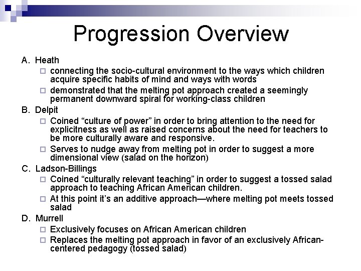 Progression Overview A. Heath ¨ connecting the socio-cultural environment to the ways which children