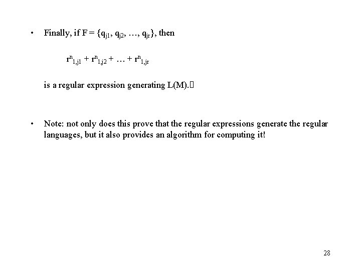  • Finally, if F = {qj 1, qj 2, …, qjr}, then rn