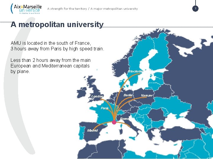 A strength for the territory / A major metropolitan university 7 A metropolitan university