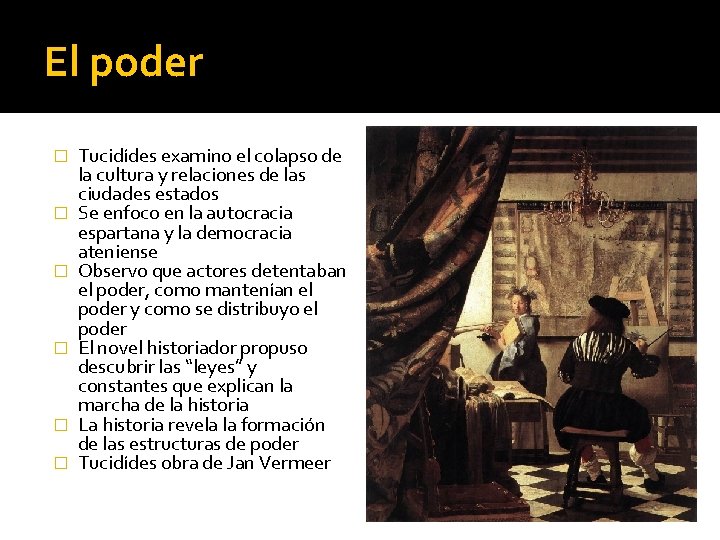 El poder � � � Tucidídes examino el colapso de la cultura y relaciones