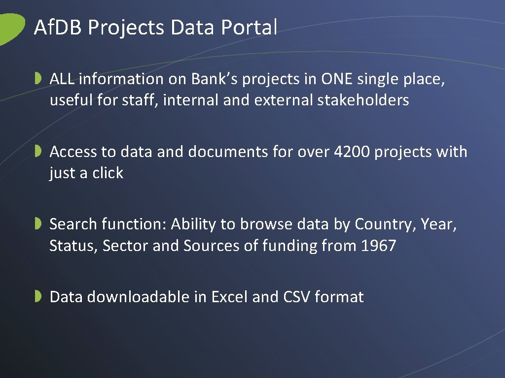 Af. DB Projects Data Portal ALL information on Bank’s projects in ONE single place, Af. DB Projects Data Portal ALL information on Bank’s projects in ONE single place,