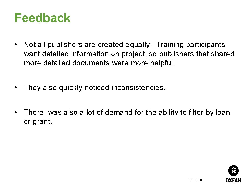 Feedback • Not all publishers are created equally. Training participants want detailed information on Feedback • Not all publishers are created equally. Training participants want detailed information on