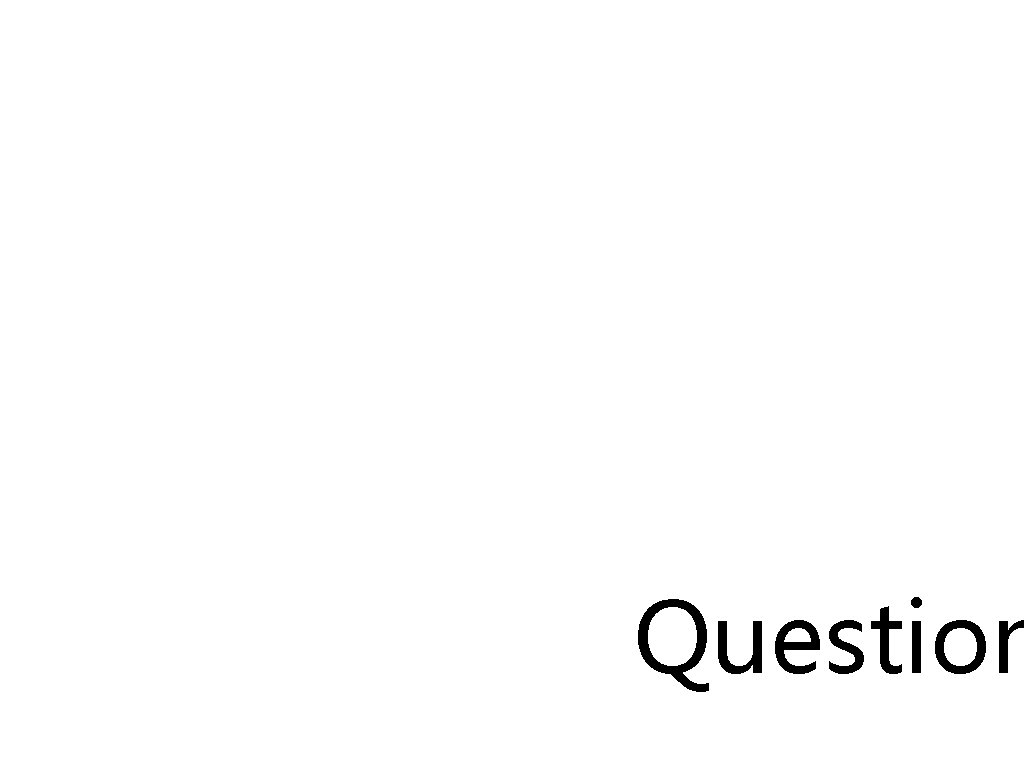 Question Question