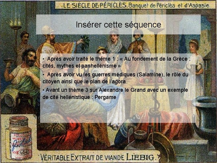 Insérer cette séquence • Après avoir traité le thème 1 : « Au fondement Insérer cette séquence • Après avoir traité le thème 1 : « Au fondement