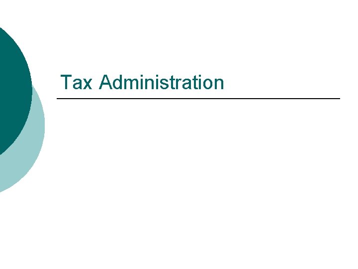 Tax Administration 