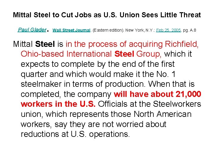 Mittal Steel to Cut Jobs as U. S. Union Sees Little Threat Paul Glader