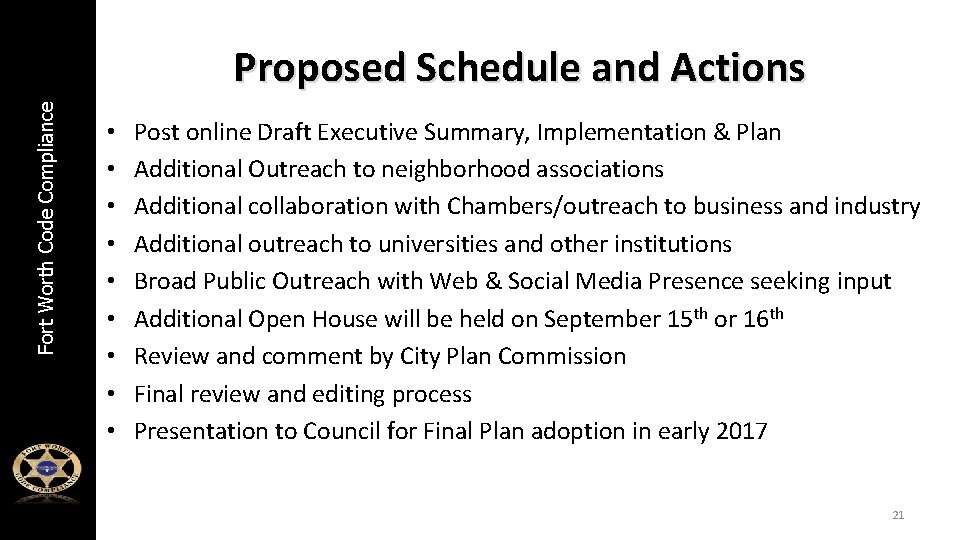 Fort Worth Code Compliance Proposed Schedule and Actions • • • Post online Draft