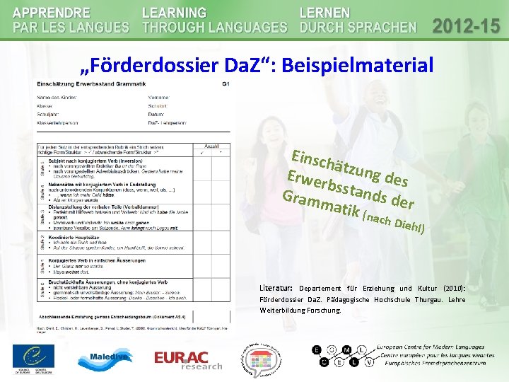 „Förderdossier Da. Z“: Beispielmaterial Einsch ä Erwer tzung des bsstan Gram d matik s „Förderdossier Da. Z“: Beispielmaterial Einsch ä Erwer tzung des bsstan Gram d matik s