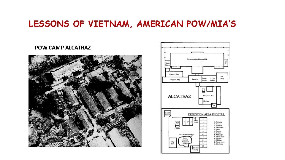 LESSONS OF VIETNAM, AMERICAN POW/MIA’S POW CAMP ALCATRAZ 