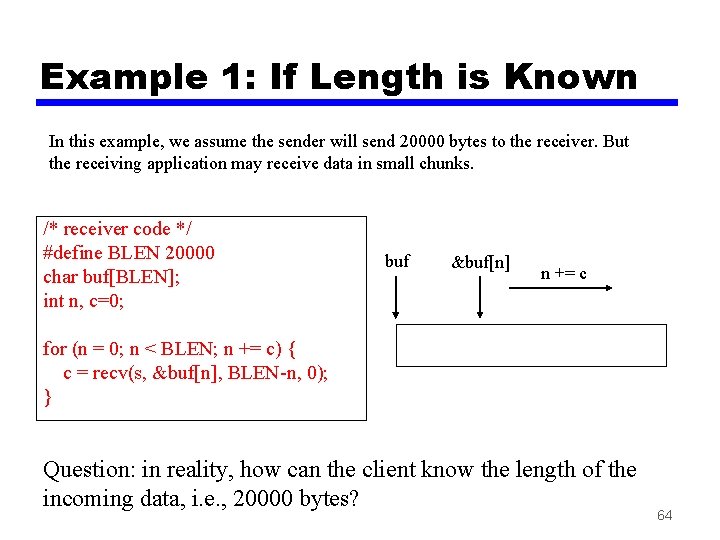 Example 1: If Length is Known In this example, we assume the sender will