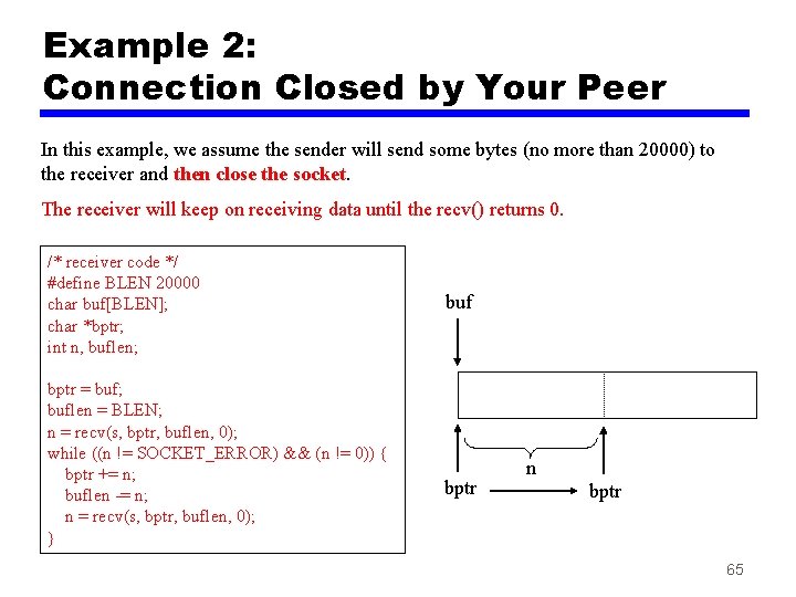 Example 2: Connection Closed by Your Peer In this example, we assume the sender