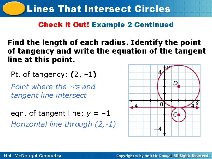Lines That Intersect Circles Check It Out! Example 2 Continued Find the length of