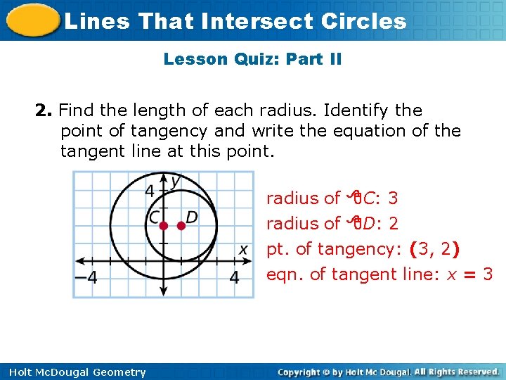 Lines That Intersect Circles Lesson Quiz: Part II 2. Find the length of each
