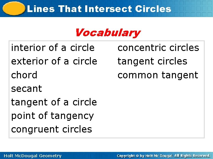 Lines That Intersect Circles Vocabulary interior of a circle exterior of a circle chord