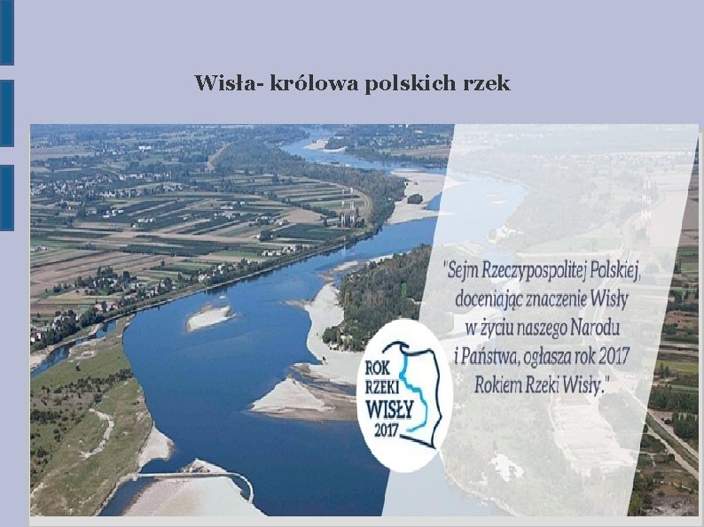 Wisła- królowa polskich rzek 