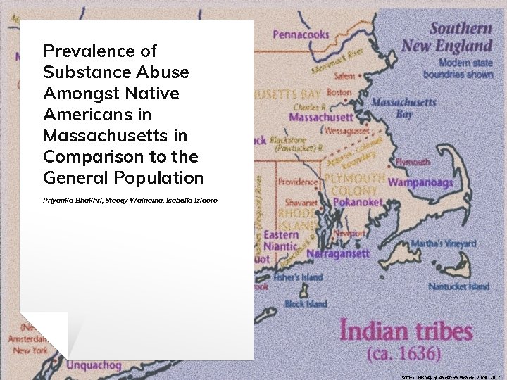 Prevalence of Substance Abuse Amongst Native Americans in Massachusetts in Comparison to the General