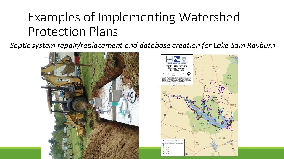 Examples of Implementing Watershed Protection Plans Septic system repair/replacement and database creation for Lake