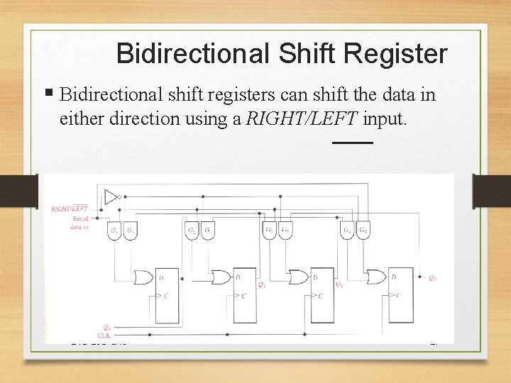 Bidirectional Shift Register § Bidirectional shift registers can shift the data in either direction