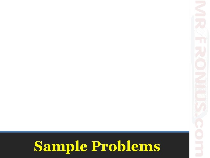 Sample Problems 