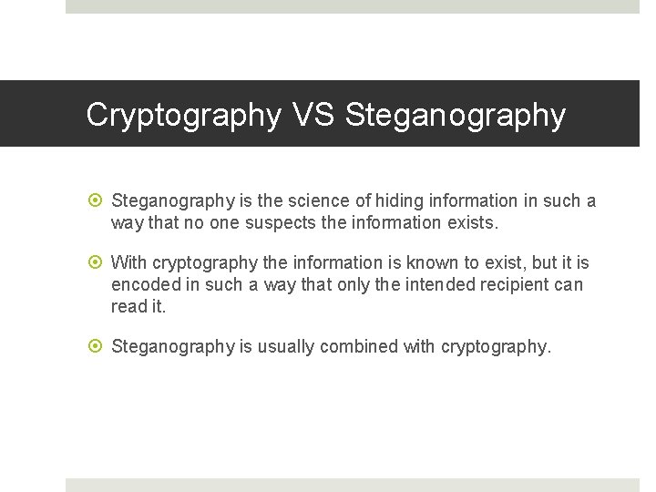 Cryptography VS Steganography is the science of hiding information in such a way that Cryptography VS Steganography is the science of hiding information in such a way that