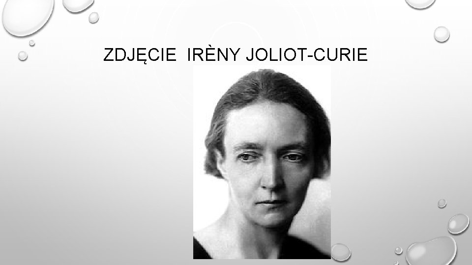 ZDJĘCIE IRÈNY JOLIOT-CURIE 