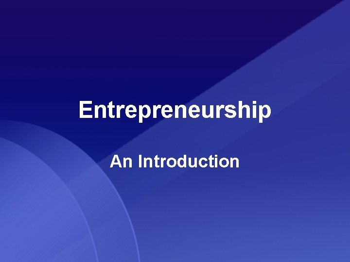 Entrepreneurship An Introduction 