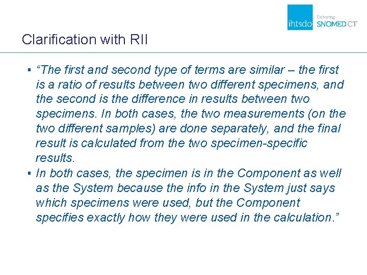 Clarification with RII ▪ “The first and second type of terms are similar –