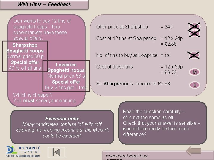 With Hints – Feedback Don wants to buy 12 tins of spaghetti hoops. Two