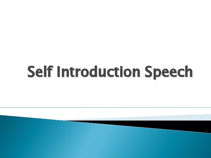 Self Introduction Speech 