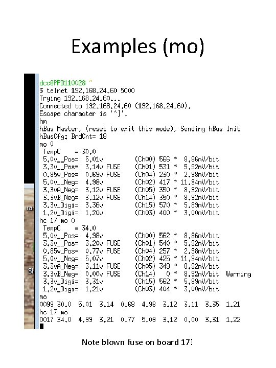 Examples (mo) Note blown fuse on board 17! 
